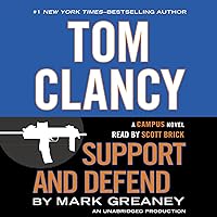 Tom Clancy Support and Defend: A Campus Novel Tom Clancy Support and Defend: A Campus Novel Audible Audiobook Kindle Hardcover Mass Market Paperback Paperback Audio CD