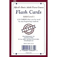 Alfred's Basic Adult Piano Course Flash Cards: Level 1, Flash Cards Alfred's Basic Adult Piano Course Flash Cards: Level 1, Flash Cards Cards