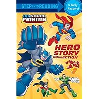 Hero Story Collection (DC Super Friends) (Step into Reading) Hero Story Collection (DC Super Friends) (Step into Reading) Paperback