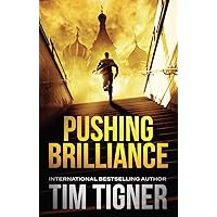 Pushing Brilliance: (Kyle Achilles, Book 1)