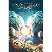 Płomienna Gwiazda (Polish Edition)