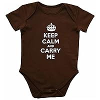 Keep Calm and Carry Me Funny Baby Bodysuit Creeper Brown
