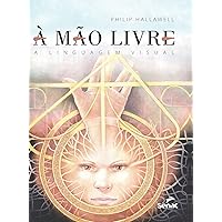 À mão livre (Portuguese Edition) À mão livre (Portuguese Edition) Hardcover