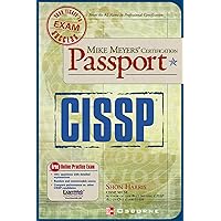 Mike Meyers' CISSP(R) Certification Passport (Mike Meyers' Certification Passport) Mike Meyers' CISSP(R) Certification Passport (Mike Meyers' Certification Passport) Kindle Paperback