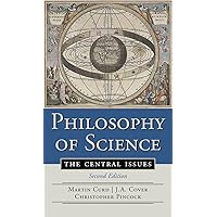 Philosophy of Science: The Central Issues Philosophy of Science: The Central Issues Paperback