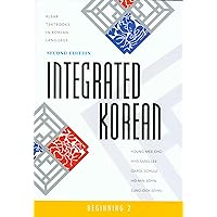 Integrated Korean: Beginning 2, Second Edition (Klear Textbooks in Korean Language) (English and Korean Edition) Integrated Korean: Beginning 2, Second Edition (Klear Textbooks in Korean Language) (English and Korean Edition) Paperback Kindle Edition with Audio/Video
