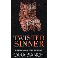 Twisted Sinner: A standalone dark mafia romance (East Coast Bratva) Twisted Sinner: A standalone dark mafia romance (East Coast Bratva) Paperback Kindle