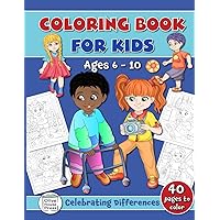 Coloring Book for Kids Ages 6-10: Celebrating Differences and Diversity, Body Positivity for Kids, Disabilities, Inclusive Coloring Book