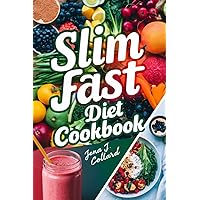 Slim Fast Diet Cookbook : Curve Out the Slim You, 1200 Recipes