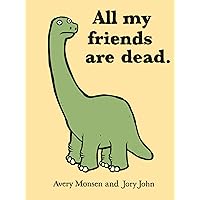 All My Friends Are Dead All My Friends Are Dead Hardcover Kindle Diary