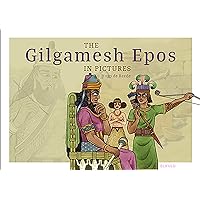 The Gilgamesh Epos in pictures