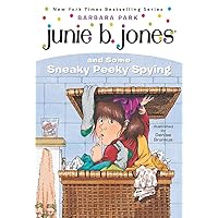 Junie B. Jones and Some Sneaky Peeky Spying (Junie B. Jones, No. 4) Junie B. Jones and Some Sneaky Peeky Spying (Junie B. Jones, No. 4) Paperback Audible Audiobook Kindle School & Library Binding Audio CD