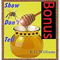 (Bonus) Show Don't Tell Dictionary #2: How to use imagery in writing, Make your novel stand out, Improve writing details: Help with Writing (Bonus) Show Don't Tell Dictionary #2: How to use imagery in writing, Make your novel stand out, Improve writing details: Help with Writing Kindle