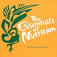 The Essentials of Nutrition The Essentials of Nutrition Kindle Paperback