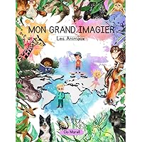 MON GRAND IMAGIER: Les animaux (French Edition)