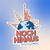 Hoch Hinaus! Der Auslandsjahr Podcast