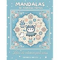 Mandalas de animales tiernos para niños: Libro de colorear para niños a partir de 5 años (Spanish Edition) Mandalas de animales tiernos para niños: Libro de colorear para niños a partir de 5 años (Spanish Edition) Paperback