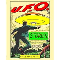 Ufo Stories: From Comics Golden Age 1950 Ufo Stories: From Comics Golden Age 1950 Paperback