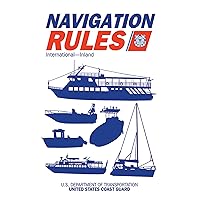 Navigation Rules and Regulations Handbook: International—Inland Navigation Rules and Regulations Handbook: International—Inland Kindle