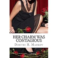 Her Charm Was Contagious Her Charm Was Contagious Paperback