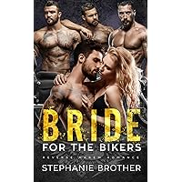Bride for the Bikers: An MC Reverse Harem Romance (Screaming Eagles MC) Bride for the Bikers: An MC Reverse Harem Romance (Screaming Eagles MC) Kindle Paperback
