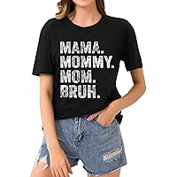 Mama Shirt for Women Letter Print Mama Mommy Mom Bruh 2024 Spring/Summer Mother's Day T Shirts Funny 3/4 Sleeve Casual Tops