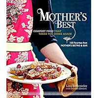 Mother's Best: Comfort Food That Takes You Home Again Mother's Best: Comfort Food That Takes You Home Again Hardcover Kindle Magazine
