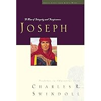 Joseph: A Man of Integrity and Forgiveness Joseph: A Man of Integrity and Forgiveness Paperback Audible Audiobook Kindle Hardcover Audio CD