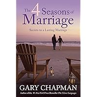 The 4 Seasons of Marriage The 4 Seasons of Marriage Paperback Audible Audiobook Kindle Hardcover Audio CD