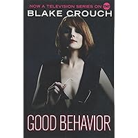 Good Behavior (Letty Dobesh Chronicles) Good Behavior (Letty Dobesh Chronicles) Paperback Hardcover