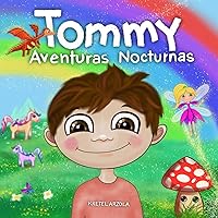Tommy: Aventuras Nocturnas (Spanish Edition)