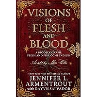 Visions of Flesh and Blood: A Blood and Ash/Flesh and Fire Compendium (Blood And Ash Series) Visions of Flesh and Blood: A Blood and Ash/Flesh and Fire Compendium (Blood And Ash Series) Kindle Audible Audiobook Paperback Hardcover
