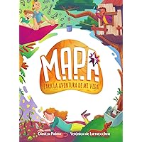 MAPA para la aventura de mi vida (Spanish Edition) MAPA para la aventura de mi vida (Spanish Edition) Paperback