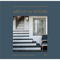 Art of the House: Reflections on Design Art of the House: Reflections on Design Hardcover
