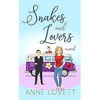 Snakes and Lovers : A Funny Cozy Romantic Comedy!