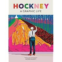 Hockney: A Graphic Life (BioGraphics) Hockney: A Graphic Life (BioGraphics) Hardcover