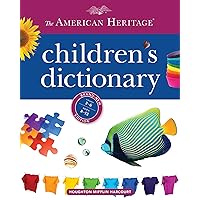 The American Heritage Children's Dictionary The American Heritage Children's Dictionary Hardcover