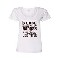 Funny Womens Shirts Nurse Because Badass Lifesaver is Not a Title