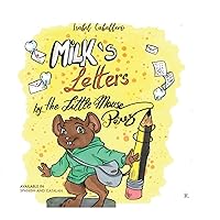 MILKS'S LETTERS BY THE LITTLE MOUSE PÉREZ