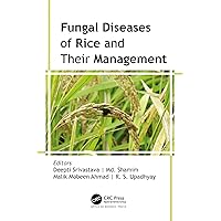Fungal Diseases of Rice and Their Management Fungal Diseases of Rice and Their Management Kindle Hardcover