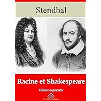 Racine et Shakespeare – suivi d'annexes: Nouvelle édition 2019 (French Edition)