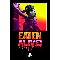 Eaten Alive! Eaten Alive! Blu-ray DVD