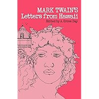 Mark Twain's Letters from Hawaii (Pacific Classics) Mark Twain's Letters from Hawaii (Pacific Classics) Paperback Audible Audiobook Hardcover Audio CD