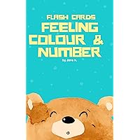 Teddy Bear - Set of Feeling, Color & Number Flashcards: Book for Toddler (Child Flash Cards) Teddy Bear - Set of Feeling, Color & Number Flashcards: Book for Toddler (Child Flash Cards) Kindle