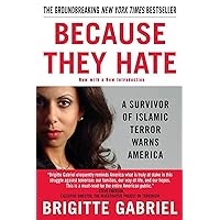 Because They Hate: A Survivor of Islamic Terror Warns America Because They Hate: A Survivor of Islamic Terror Warns America Paperback Audible Audiobook Kindle Hardcover Audio CD