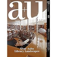 a+u 23:04, 631: Feature: Alvar Aalto Library Landscapes (Architecture and Urbanism, 631) a+u 23:04, 631: Feature: Alvar Aalto Library Landscapes (Architecture and Urbanism, 631) Paperback