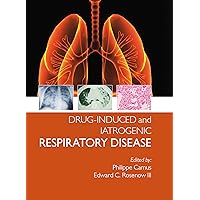 Drug-induced and Iatrogenic Respiratory Disease (Hodder Arnold Publication) Drug-induced and Iatrogenic Respiratory Disease (Hodder Arnold Publication) Kindle Hardcover Paperback
