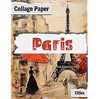 Paris: Collage Paper (Cities)