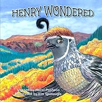 HENRY WONDERED: A Story About Jealousy, Serendipity, And . . . Flamenco! (Henry and Friends)