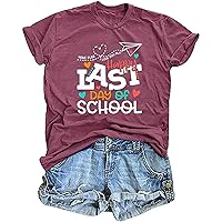 Last Day of School Teacher Shirt Women Teacher Summer Shirt Teacher Life Shirt Vacation Tees School Graduation Tops